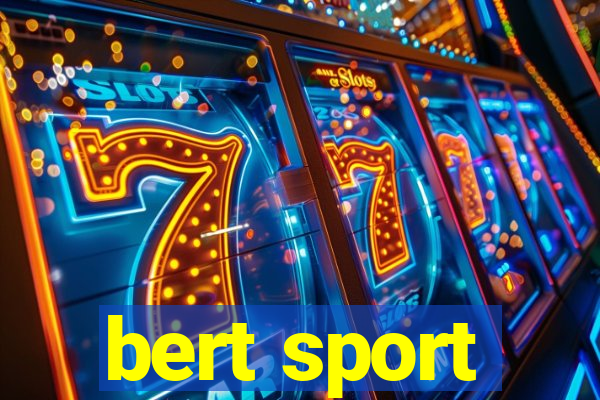 bert sport